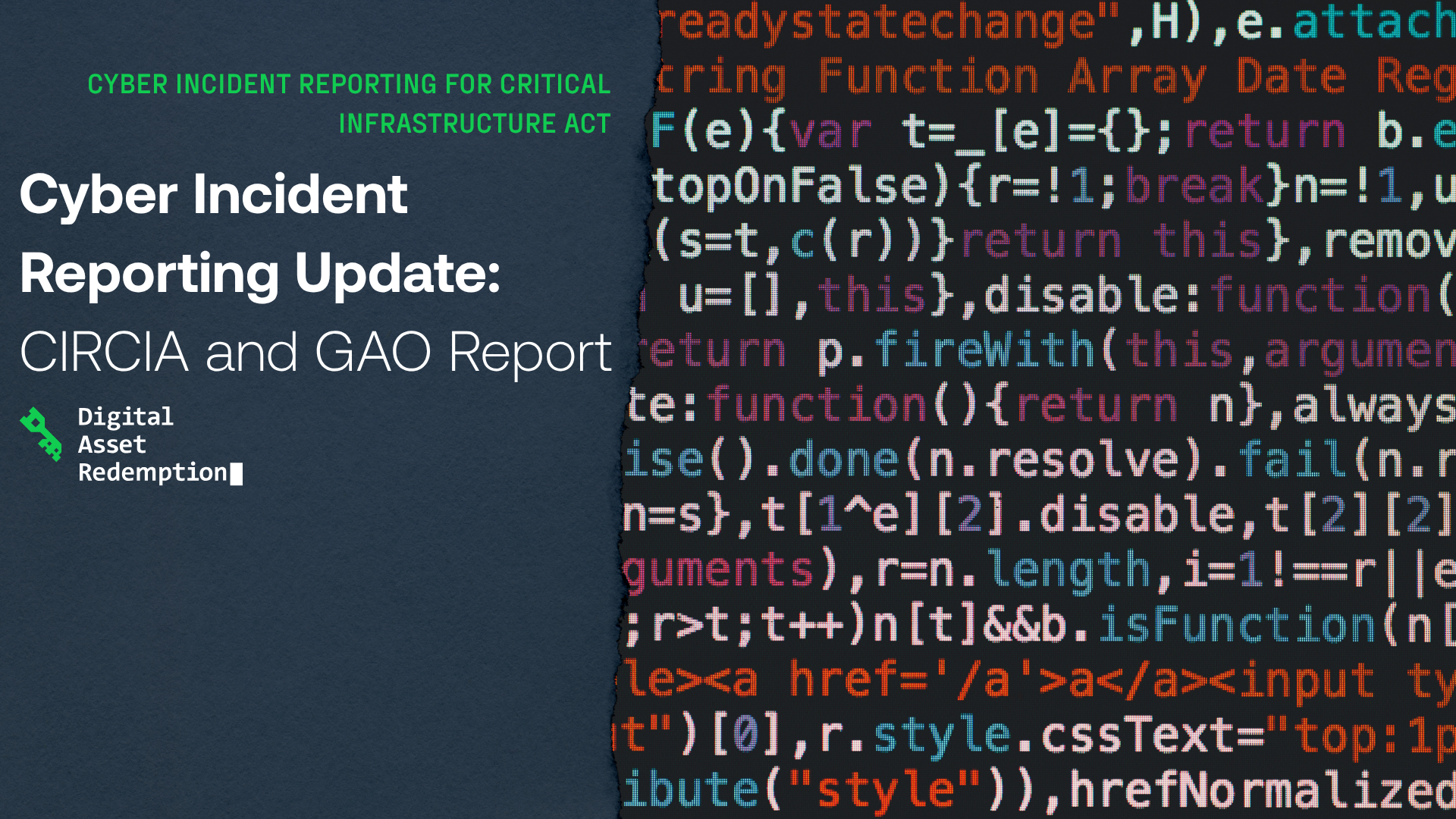 Cyber Incident Reporting Update CIRCIA and GAO