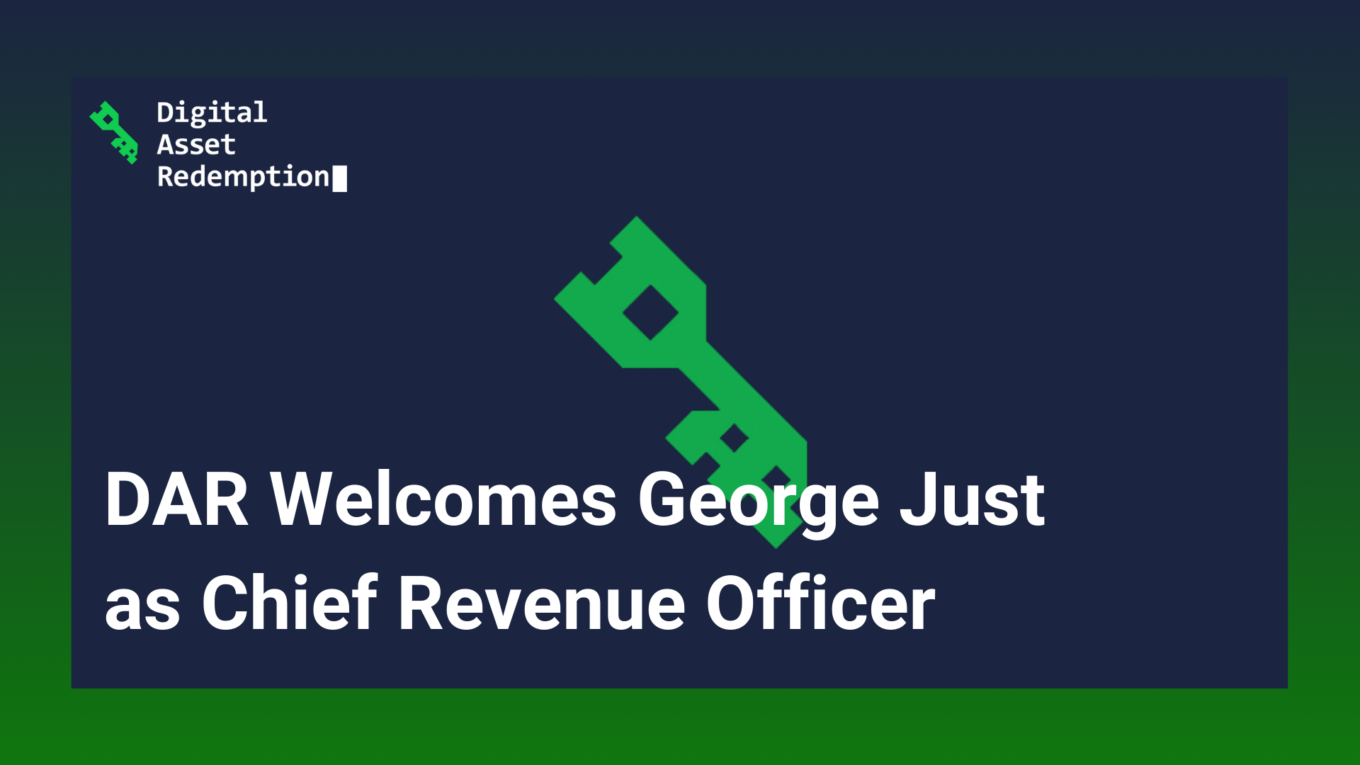 DAR Welcomes George Just As CRO