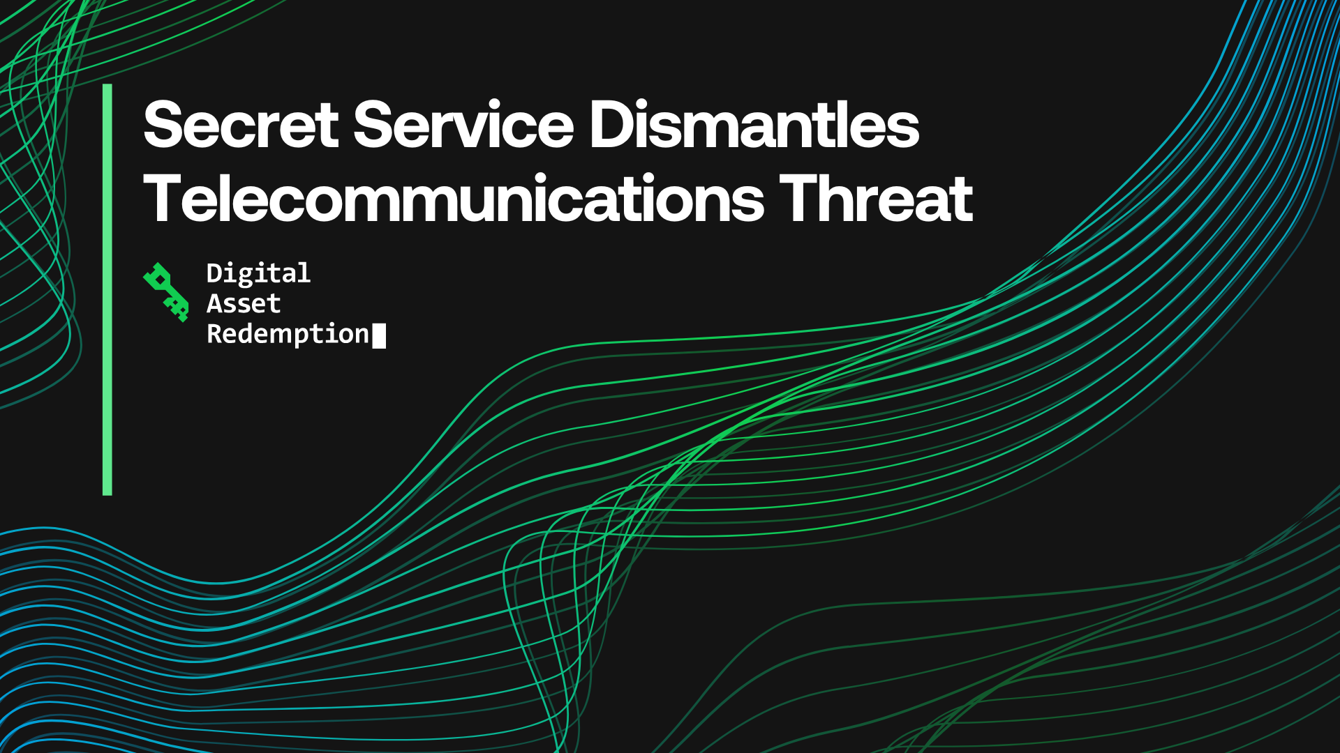 Secret Service Dismantles Telecommunications Threat